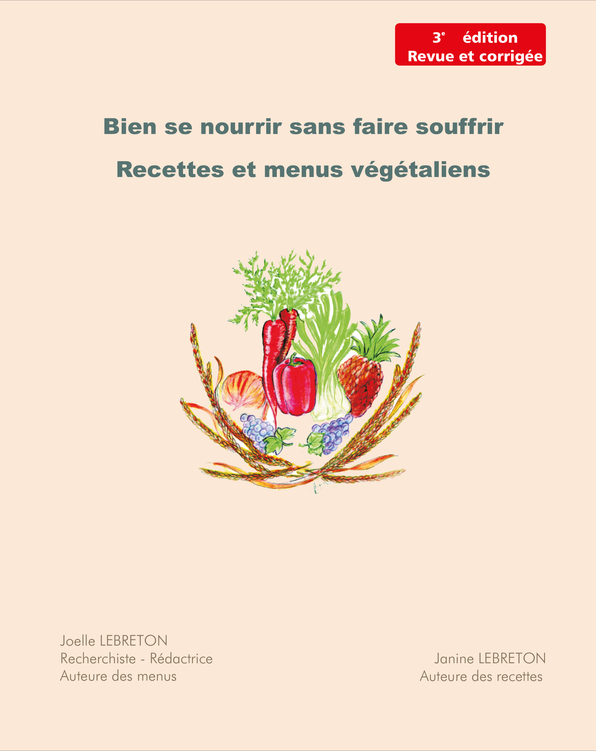  Bien se nourir sans faire souffrir : Recettes et menus végétaliens